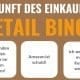ZUKUNFT DES EINKAUFENS Retail Bingo
